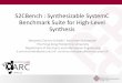 S2CBench : Synthesizable SystemC Benchmark Suite for …schaferb/darclab/publications/NASCUG_s2cbench… · S2CBench : Synthesizable SystemC Benchmark Suite for High-Level ... –Do