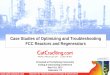 Case Studies of Optimizing and Troubleshooting FCC ...refiningcommunity.com/wp-content/uploads/2017/07/Case-Studies-of... · Case Studies of Optimizing and Troubleshooting FCC Reactors