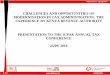 CHALLENGES AND OPPORTUNITIES OF · PDF file1 26/09/2016 challenges and opportunities of modernisation in tax administration: the experience by kenya revenue authority presentation