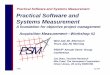 Wed July 28, Afternoon Thurs July 29, Morning · PDF fileWed July 28, Afternoon Thurs July 29, Morning PSM 8th Annual Users’ Group Conference Joe Dean, Tecolote Research Rita Creel,