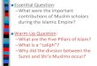 What were the important contributions of Muslim scholars during …coyneworldhistory.weebly.com/uploads/1/4/5/3/14538054/...patterns.pdf · Essential Question: –What were the important
