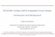 EECE488: Analog CMOS Integrated Circuit Design ...courses.ece.ubc.ca/488/notes/eece488_set1_1up.pdfEECE 488 – Set 1: Introduction and Background EECE488: Analog CMOS Integrated Circuit