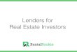 Lending Companies for Real Estate Investors - …rentalrookie.com/.../Lending-Companies-for-Real-Estate-Investors.pdf · Lenders for Real Estate Investors. learn about the lending