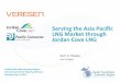 Serving the Asia Pacific LNG Market through Jordan Cove · PDF fileServing the Asia Pacific LNG Market through Jordan Cove ... Gas Marketing / Transportation and ... Gas supply from