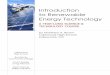 Introduction to Renewable Energy Technology · PDF file · 2017-01-19Introduction to Renewable Energy Technology A YEAR-LONG SCIENCE & ... • 10 Instructional Units plus a Final