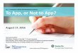 to app or not to app powerpoint - rms.iiaba.net · PDF fileincluding "Full Coverage ... authoring the definitive section on Surety and Fidelity ... •The loss occurred within 60 days