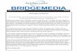 BRIDGEMEDIA - Bridge Care – Supporting older · PDF filepeople who hadn’t found work right up until one hour before finishing ... “ne’er cast a clout ‘til ... struck by the