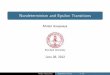 Nondeterminism and Epsilon Transitions - …pages.cs.wisc.edu/~aanjneya/courses/cs154/lectures/lec2.pdfRecap: Deterministic Finite Automata De nition A DFA is a 5-tuple (Q; ; D;q 0;F)