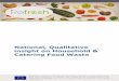 eu-refresh.org Qualitative... · i National qualitative insight on household & catering food waste Authors Lisanne van Geffen, Wageningen UR; Siet Sijtsema, Wageningen Economic Research;