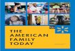 THE AMERICAN FAMILY TODAY - Walmart.com AMERICAN FAMILY TODAY INTRODUCTION ÒWITH MORE ONLINE CONVERSATIONS THAN EVER, THE CONCERNS AND DEMANDS OF THE FAMILY ARE PRESENT ALL AROUND