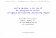 An Introduction to the Use of Modeling and Simulation ... · An Introduction to the Use of Modeling and Simulation Throughout the Systems Engineering Process Learning Objective and