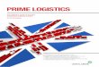 PRIME LOGISTICS - International Property Consultants ...€¦ · PRIME LOGISTICS The definitive guide to the UK’s distribution property market MEGA SHEDS DRIVE Q1 TAKE-UP ... Amazon