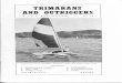 TRIMARANS AND OUTRIGGERS - where the ideas are! · TRIMARANS AND OUTRIGGERS Arthur Fiver's 12' fibreglass Trimara n with solid plastic foam floats CONTENTS 1. Catamarans and Trimarans