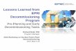Lessons Learned from EPRI Decommissioning Program …€¦ ·  · 2015-03-182015 Workshop on Nuclear Power Plant Decommissioning 2015 March 18 Lessons Learned from EPRI ... (i.e