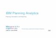 IBM Planning Analytics - olapline.de · IBM Planning Analytics Planung, Simulation und Reporting ... Workspace UX 3. Dynamic Reports (Active Forms) 4. Workspace Set Editor & Viewer