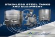 STAINLESS STEEL TANKS AND EQUIPMENT - Zottel · >E bottom valve 1” for tanks ... Standard equipment: welded legs, tap 1/2”, sample tap 1/2”, floating lid, anti-dust cover Product