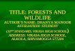 TITLE: FORESTS AND WILDLIFE - Environmental …wgbis.ces.iisc.ernet.in/energy/lake2006/programme... ·  · 2007-02-13VEGETATION. IMPORTANCE OF FORESTS 1. ... Natural habitates of