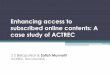 Enhancing access to subscribed online contents: A Case ...events.iitgn.ac.in/2017/CLSTL/wp-content/uploads/2017/03/T5... · Enhancing access to subscribed online contents: A ... username