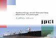 Selecting and Sourcing Marine Coatings · Selecting and Sourcing Marine Coatings A ... he main stakeholders in the marine industry, ... A major classification society made a statistical