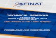 TECHNICAL SEMINAR · the finat technical seminar tackles the technical challenges in the label market 7-9 march 2018 barcelona sp, an i the finat technical seminar is a biennial event