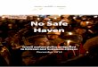 No Safe Haven - Heinrich Böll Stiftung Israel · 3 No Safe Haven Research and writing: Eli Shani, Shira Ayal, Yonatan Berman and Sigal Rozen Cover photography: Activestills Graphic