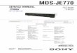 MDS-JE770 - Minidisc Community Portal SPECIFICATIONS SERVICE MANUAL ... MD Mechanism Type MDM-7A Optical Pick-up Type KMS-260B/260E AEP Model UK Model E Model ... Home Audio Company