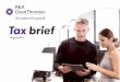 Tax brief - Grant Thornton Philippines · Tax brief August 2017 Punongbayan ... CTA No. 8572 Due process requirement in deficiency tax assessment ... • Place and Date of Birth •