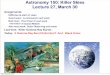 Astronomy 150: Killer Skies Lecture 27, March 30courses.atlas.illinois.edu/spring2012/ASTR/ASTR150/...Astronomy 150: Killer Skies Lecture 27, March 30 Assignments: ‣ HW8 due at start