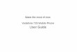 Make the most of now. Vodafone 720 Mobile Phone User … · Make the most of now. Vodafone 720 Mobile Phone User Guide ... Interference ... The phone is currently in a GSM