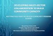 DEVELOPING MULTI-SECTOR COLLABORATION TO … · developing multi-sector collaboration to build community capacity best practices from the beacon community program & more rhonda davis