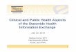 Clinical and Public Health Aspects of the Statewide Health ...€¦ · of the Statewide Health Information Exchange July 23, 2014 ... statewide HIE, ... developing connectivity to