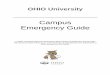 Campus Emergency Guide - Ohio University Homepage · BOMB THREATS 15 CIVIL DISTURBANCE ... These emergency procedures have been developed to minimize the negative ... in most cases