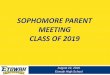 Freshman Parent Meeting - Cherokee County School Districtcherokeek12.net/etowahhs/wp-content/uploads/sites/6/2016/08/... · SOPHOMORE PARENT MEETING ... AP TEST GA TECH KSU GA So