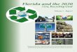 Florida and the 2020 · Executive Summary ... rect input received from waste and recycling business ... develop a plan to expand recycling programs to existing commercial and 