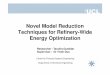 Novel Model Reduction Techniques for Refinery-Wide …research.ncl.ac.uk/pro-tem/components/pdfs/SusTEM2010_Track1_8... · Techniques for Refinery-Wide Energy Optimization Centre