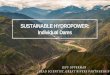 SUSTAINABLE HYDROPOWER: Individual Dams · sustainable hydropower: individual dams jeff opperman lead scientist, great rivers partnership
