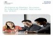 Achieving Better Access to Mental Health Services by 2020€¦ ·  · 2016-11-24Putting access and waiting standards in place across all mental health services, and delivering better