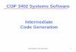 COP 3402 Systems Software Intermediate Code Generationwocjan/Teaching/2016_Fall/cop3402/1_lectures/08... · COP 3402 Systems Software Intermediate Code Generation. ... where error