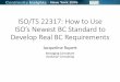 ISO/TS 22317: How to Use ISO’s Newest BC Standard to ... ISO 22317 sought to re-define ISO’s business impact analysis definition, outcomes, and process to be more clear and straight-forward