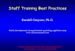 Staff Training Best Practices - Vision Realization · presentation in order to benefit fully ... Fortune 500 leadership trainings ... How close student already is to mastering