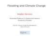 Flooding and Climate Change - Cornwall · Flooding and Climate Change ... Insufficient flood protection Flooding predicted to become more severe under climate ... EA’s advice for