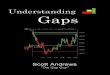 Understanding Gaps -Final Copy-051808 - cabafxcabafx.com/trading-ebooks-collection/newpdf/Understanding Gaps... · iv Publisher’s Foreword Understanding Gaps Understanding Gaps