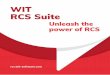 WIT RCS Suite - Wit Software, S.A · market reach of RCS in all Android devices. Whilst not aiming to extend the feature set of RCS, Universal Profile will simplify and unify, and