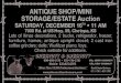 ANTIQUE SHOP/MINI STORAGE/ESTATE Auction SATURDAY ...€¦ · ANTIQUE SHOP/MINI STORAGE/ESTATE Auction SATURDAY, DECEMBER 16 TH • 11 AM 7000 Rd. at US Hwy. 59, Chetopa, KS Lots