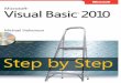 Sample Chapters from Microsoft Visual Basic 2010 Step …download.microsoft.com/download/0/A/B/0AB9A7EA-FD... · Table of Contents ix Part II Programming Fundamentals 5 Visual Basic