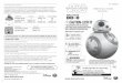 Hero Droid BB-8 - GameStop · charge light turns GREEN. 7. Unplug the micro USB cable from the Charging Port. 8. ... 1. Open the Charging Port Door on the BB-8 Droid body. 2