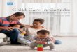 Child Care in Canada - Fraser Institute · ii / Child Care in Canada: Examining the Status Quo in 2015 so that the benefits flow mainly to lower-income families. ... (as of the fall