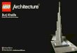 Инструкция Лего (Lego) 21008 Khalifa Dubai, United Arab Emirates Booklet available on: Livret disponible sur: Folleto disponible en: Architecture.LEGO.com Burj Khalifa