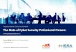 RESEARCH REPORT EXECUTIVE SUMMARY The State …c.ymcdn.com/.../ESG-ISSA-Executive-Summary-S.pdf · The State of Cyber Security Professional Careers: An Annual Research Report (Part