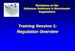 Training Session 1: Regulation Overview - DNREC€¦ ·  · 2013-10-22Training Session 1: Regulation Overview Revisions to the Delaware Sediment & Stormwater ... July 1, 2015 18